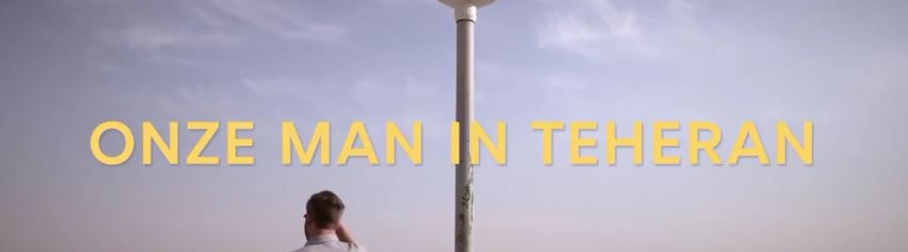 Onze man in Teheran verkocht aan